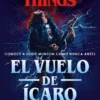 STRANGER THINGS: EL VUELO DE ICARO [BOLSILLO]