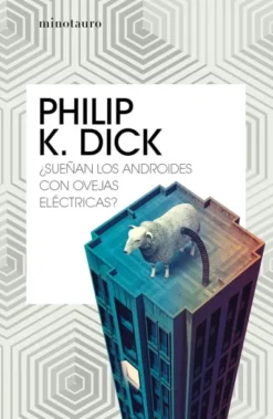 SUEÑAN LOS ANDROIDES CON OVEJAS ELECTRICAS? [RUSTICA]
