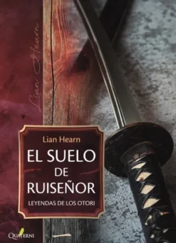 SUELO DE RUISEÑOR, EL (LEYENDAS DE LOS OTORI VOL.1) [RUSTICA]