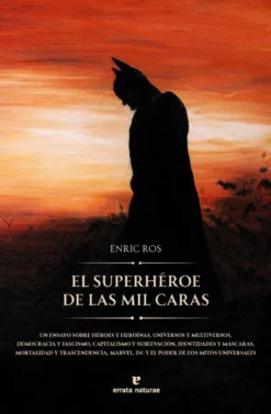SUPERHEROE DE LAS MIL CARAS, EL [RUSTICA]