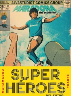 SUPERHEROES DEL FUTBOL [CARTONE]