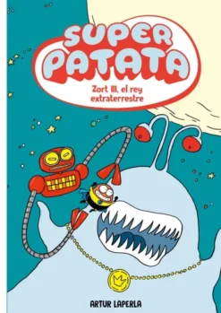 SUPERPATATA VOL.02: ZORT III, EL REY EXTRATERRESTRE [RUSTICA]