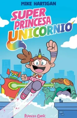 SUPER PRINCESA UNICORNIO Nº01 [RUSTICA]