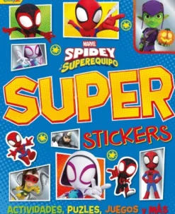 SUPERSTICKERS: SPIDEY Y SU SUPEREQUIPO [RUSTICA]