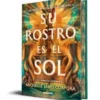 SU ROSTRO ES EL SOL (EL TRONO DE KHETARA 1) (EDICION ESPECIAL LIMITADA) [CARTONE]