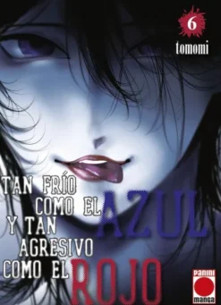 TAN FRIO COMO EL AZUL Y TAN AGRESIVO COMO EL ROJO Nº06 [RUSTICA]