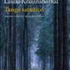 TANGO SATANICO (PREMIO NOVEL DE LITERATURA 2025) [RUSTICA]