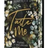 TASTE ME (ED. ESPECIAL LIMITADA) [CARTONE]