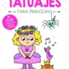 TATUAJES PARA PRINCESAS: PRINCESA ANA [RUSTICA]