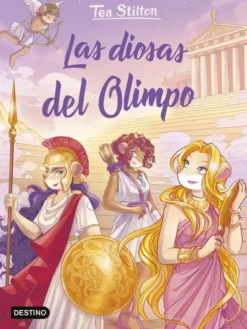 TEA STILTON: LAS DIOSAS DEL OLIMPO [CARTONE]