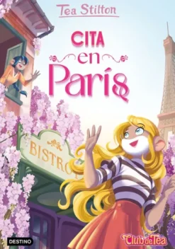 TEA STILTON Nº55: CITA EN PARIS [CARTONE]