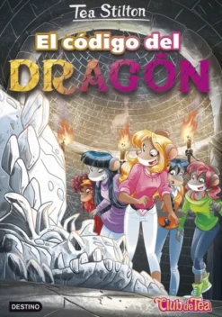 TEA STILTON Nº01: EL CODIGO DEL DRAGON [CARTONE]