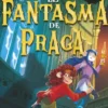 TEA STILTON Nº52: EL FANTASMA DE PRAGA [CARTONE]