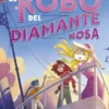 TEA STILTON Nº53: EL ROBO DEL DIAMANTE ROSA [CARTONE]