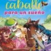 TEA STILTON: UN CABALLO PARA UN SUEÑO [RUSTICA]
