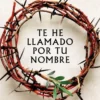 TE HE LLAMADO POR TU NOMBRE [BOLSILLO]
