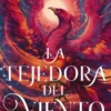 TEJEDORA DEL VIENTO, LA (EL REINO DE LOS VESTIGIOS 1) [RUSTICA]