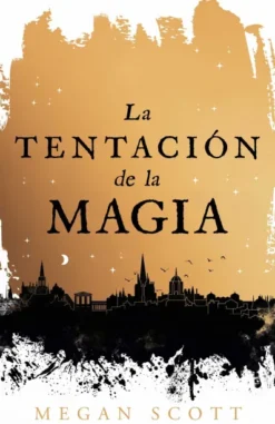 TENTACION DE LA MAGIA, LA (EMPYREAL 1) [RUSTICA]