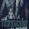 TENTACION MAS OSCURA, LA (SEDUCCION 3) [RUSTICA]