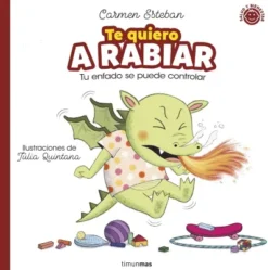 TE QUIERO A RABIAR [CARTONE]
