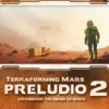 TERRAFORMING: PRELUDIO 2 [JUEGO]