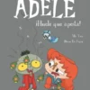 TERRIBLE ADELE, LA VOL.11: ¡HUELE QUE APESTA! [RUSTICA]