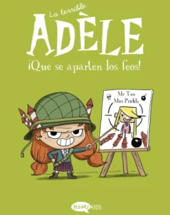 TERRIBLE ADELE, LA VOL.05: ¡QUE SE APARTEN LOS FEOS! [RUSTICA]
