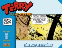 TERRY Y LOS PIRATAS (1944-1945): NAUFRAGOS EN EL PACIFICO [CARTONE]