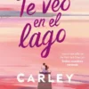 TE VEO EN EL LAGO [BOLSILLO]