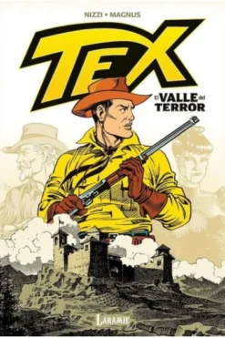 TEX VOL.1: EL VALLE DEL TERROR [RUSTICA]