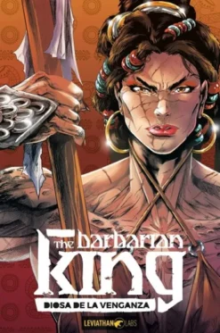 THE BARBARIAN KING Nº03: DIOSA DE LA VENGANZA [RUSTICA]