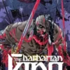 THE BARBARIAN KING Nº06: LOS DIAS DEL ADVENIMIENTO [RUSTICA]