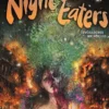 THE NIGHT EATERS (DEVORADORES DE NOCHE) VOL.3: VENGA A NOSOTROS SU REINO [CARTONE]