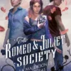 THE ROMEO & JULIET SOCIETY 1: LA MALDICION DE LAS ROSAS [RUSTICA]