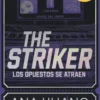 THE STRIKER (DIOSES DEL JUEGO, 1) [BOLSILLO]