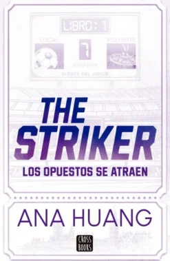 THE STRIKER: LOS OPUESTOS SE ATRAEN [RUSTICA]