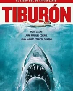 TIBURON: EL LIBRO DEL 50 ANIVERSARIO [CARTONE]