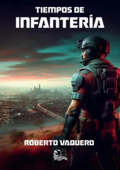 TIEMPOS DE INFANTERIA [RUSTICA]