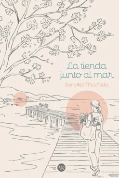 TIENDA JUNTO AL MAR, LA [RUSTICA]