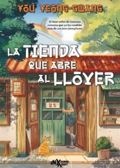 TIENDA QUE ABRE AL LLOVER, LA [RUSTICA]