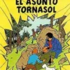 TINTIN Nº18: EL ASUNTO TORNASOL [CARTONE]