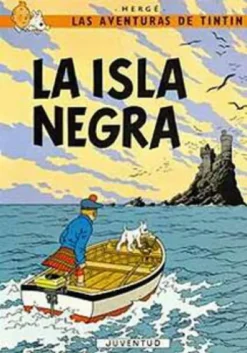 TINTIN Nº07: LA ISLA NEGRA [CARTONE]