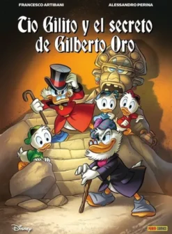 TIO GILITO Y EL SECRETO DE GILBERTO ORO [RUSTICA]