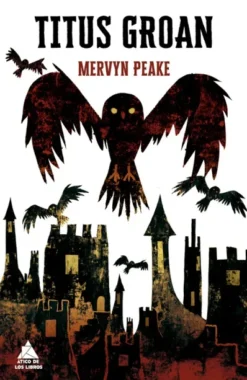 TITUS GROAN (TRILOGIA GORMENGHAST 1) [CARTONE]