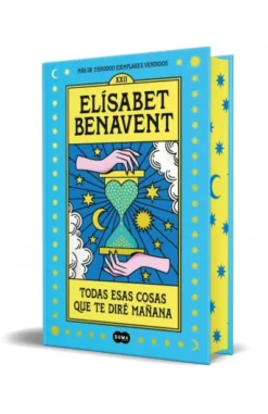 TODAS ESAS COSAS QUE TE DIRE MAÑANA (ED. ESPECIAL LIMITADA CANTOS PINTADOS) [CARTONE]