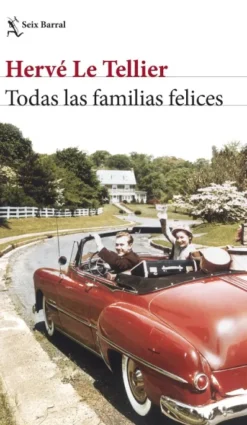 TODAS LAS FAMILIAS FELICES [RUSTICA]