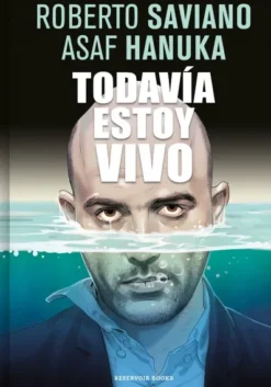TODAVIA ESTOY VIVO [RUSTICA]