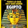 TODO LO QUE HAY QUE SABER: EGIPTO [CARTONE]