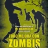 TODO MEJORA CON ZOMBIS [RUSTICA]