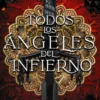 TODOS LOS ANGELES DEL INFIERNO (LA CAIDA DEL CIELO 1) [RUSTICA]